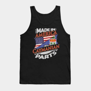 Made In America With Caymanian Parts - Gift for Caymanian From Cayman Islands Tank Top